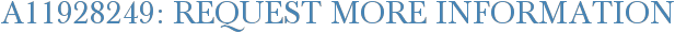 A11928249: Request More Information