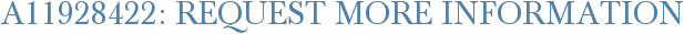 A11928422: Request More Information