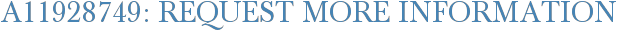 A11928749: Request More Information