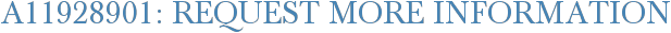A11928901: Request More Information