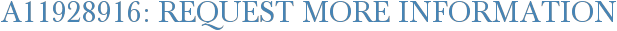 A11928916: Request More Information