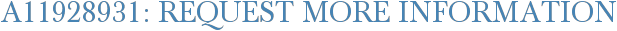 A11928931: Request More Information