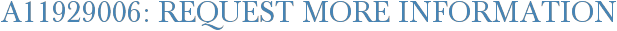 A11929006: Request More Information