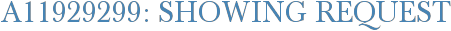 A11929299: Showing Request