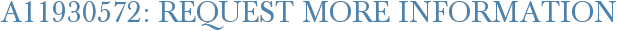 A11930572: Request More Information