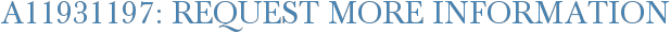A11931197: Request More Information