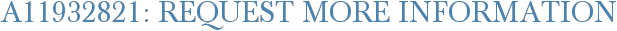 A11932821: Request More Information
