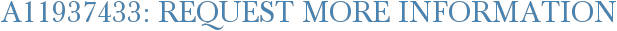 A11937433: Request More Information