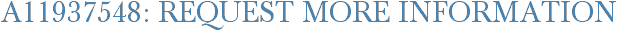 A11937548: Request More Information