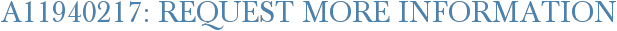 A11940217: Request More Information