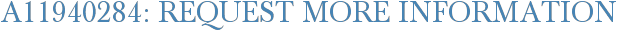 A11940284: Request More Information