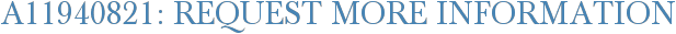 A11940821: Request More Information