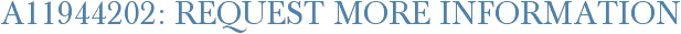 A11944202: Request More Information