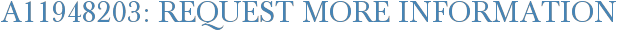 A11948203: Request More Information
