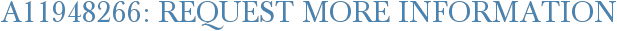A11948266: Request More Information