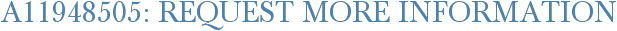 A11948505: Request More Information