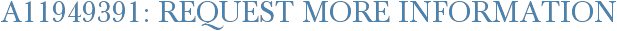 A11949391: Request More Information