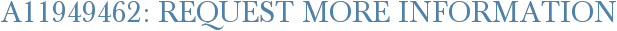 A11949462: Request More Information