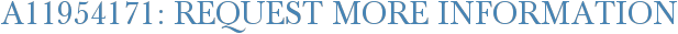 A11954171: Request More Information