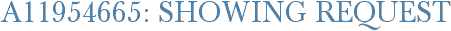 A11954665: Showing Request