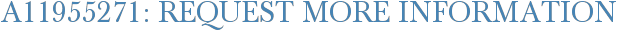 A11955271: Request More Information