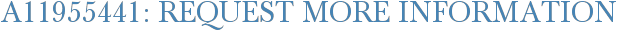 A11955441: Request More Information