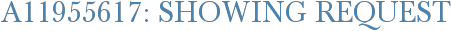 A11955617: Showing Request