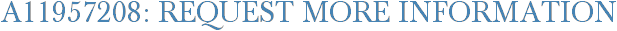 A11957208: Request More Information