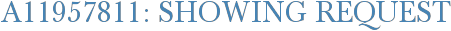 A11957811: Showing Request