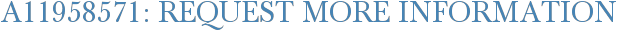 A11958571: Request More Information