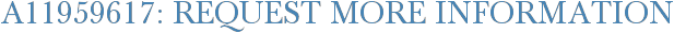 A11959617: Request More Information