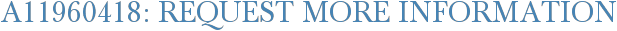 A11960418: Request More Information