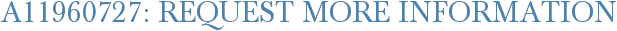 A11960727: Request More Information