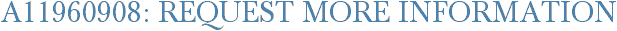 A11960908: Request More Information