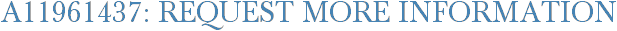 A11961437: Request More Information