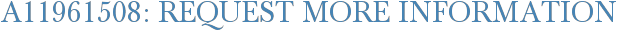 A11961508: Request More Information
