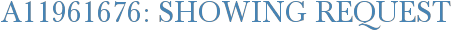 A11961676: Showing Request