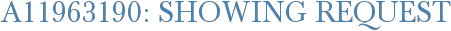 A11963190: Showing Request
