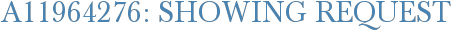A11964276: Showing Request