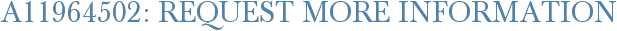 A11964502: Request More Information
