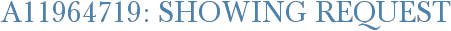 A11964719: Showing Request