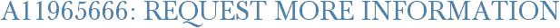 A11965666: Request More Information