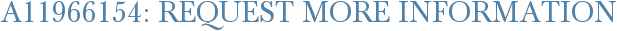 A11966154: Request More Information