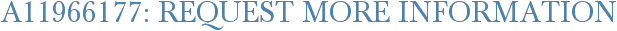 A11966177: Request More Information