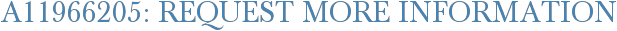 A11966205: Request More Information