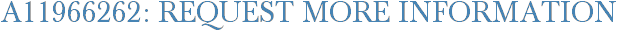A11966262: Request More Information
