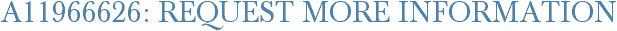 A11966626: Request More Information