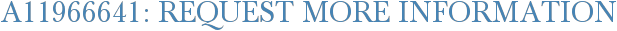 A11966641: Request More Information