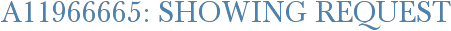 A11966665: Showing Request
