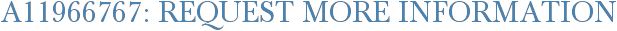 A11966767: Request More Information